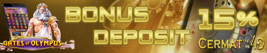 CERMAT4D BONUS DEPOSIT 15%